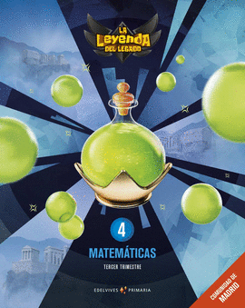 PROYECTO: LA LEYENDA DEL LEGADO. MATEMTICAS 4. COMUNIDAD DE MADRID. TRIMESTRES