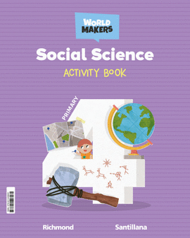SOCIAL SCIENCE 4 PRIMARY ACTIVITY BOOK WORLD MAKERS SOCIAL SCIENCE 4 PRIMARY ACTIVITY BOOK WORLD MAKERS