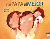 MI PAP ES EL MEJOR