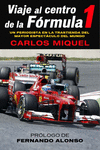 VIAJE AL CENTRO DE LA F�RMULA 1