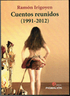 CUENTOS REUNIDOS, 1991-2012