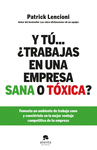 Y T�... �TRABAJAS EN UNA EMPRESA SANA O T�XICA?