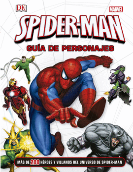 SPIDER-MAN. GU�A DE PERSONAJES