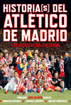 HISTORIAS(S) DEL ATL�TICO DE MADRID