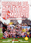 HISTORI(S) DEL ATL�TICO DE MADRID. EDICI�N ACTUALIZADA