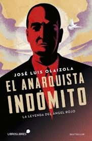 EL ANARQUISTA IND�MITO