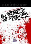 EL ASESINO DE LA REGA��