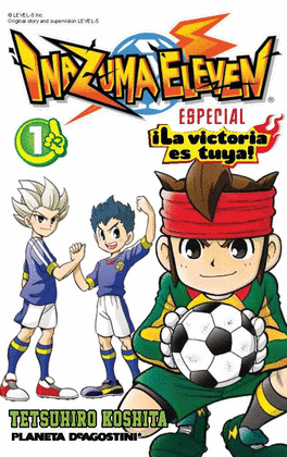 INAZUMA ELEVEN �LA VICTORIA ES TUYA! N� 01/02