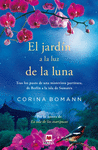 EL JARDN A LA LUZ DE LA LUNA