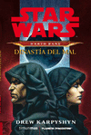 STAR WARS DARTH BANE NOVELA: DINASTA DEL MAL