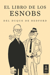 EL LIBRO DE LOS ESNOBS DEL DUQUE DE BEDFORD