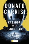 EL CAZADOR DE LA OSCURIDAD