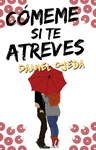 C�MEME SI TE ATREVES