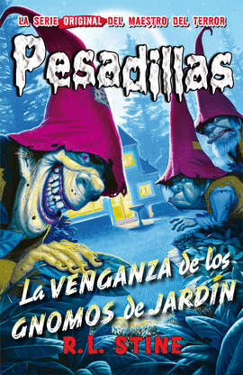 PESADILLAS 14 LA VENGANZA DE LOS GNOMOS DE JARDIN