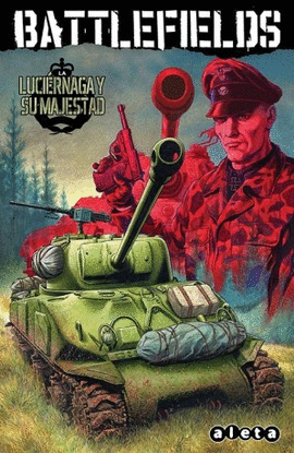 BATTLEFIELDS VOL. 5: LA LUCI�RNAGA Y SU MAJESTAD