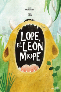 LOPE, EL LE�N MIOPE
