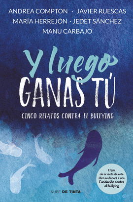 Y LUEGO GANAS T�