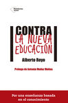 CONTRA LA NUEVA EDUCACI�N