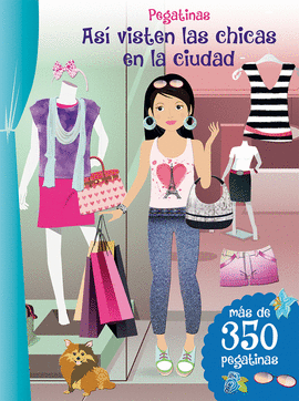 AS� VISTEN LAS CHICAS EN LA CIUDAD