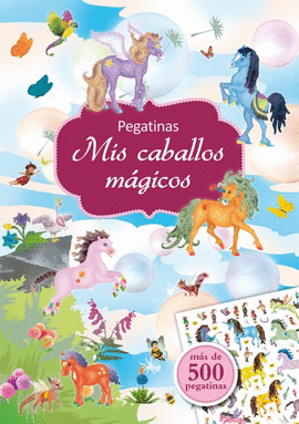 PEGATINAS. MIS CABALLOS M�GICOS