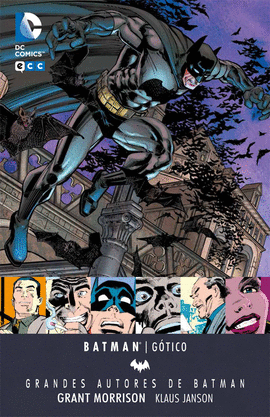 GRANDES AUTORES DE BATMAN: GRAN MORRISON - GTICO