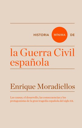 HISTORIA MNIMA DE LA GUERRA CIVIL ESPAOLA