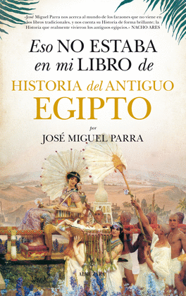 ESO NO ESTABA...HIST. ANTIGUO EGIPTO