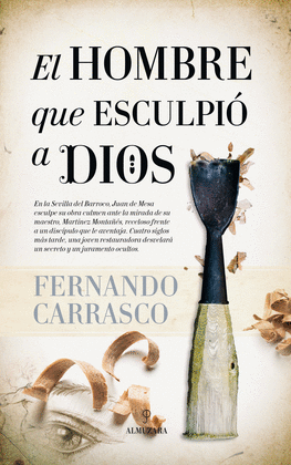 EL HOMBRE QUE ESCULPI� A DIOS