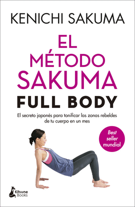 METODO SAKUMA FULL BODY,EL 2�ED