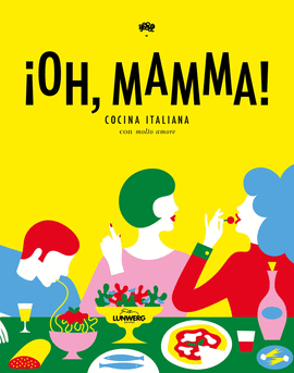 �OH, MAMMA!
