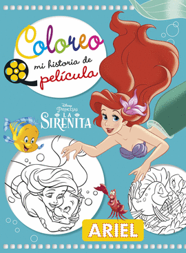 LA SIRENITA. COLOREO MI HISTORIA DE PELICULA