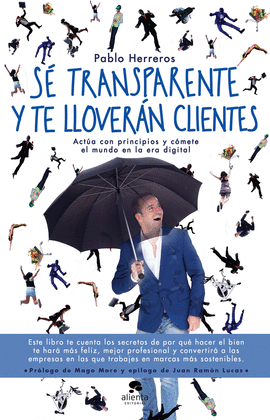 S TRANSPARENTE Y TE LLOVERN CLIENTES