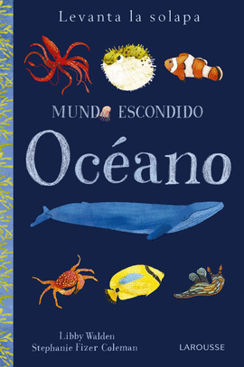 MUNDO ESCONDIDO. OC�ANO