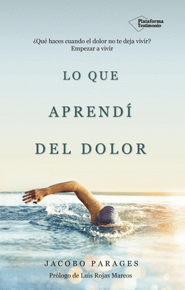 LO QUE APREND� DEL DOLOR
