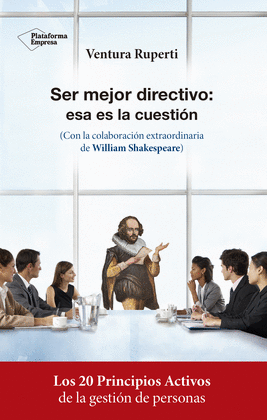 SER MEJOR DIRECTIVO: ESA ES LA CUESTI�N