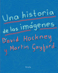 UNA HISTORIA DE LAS IM�GENES