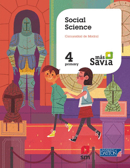 SOCIAL SCIENCE.  4. PRIMARY. MS SAVIA. MADRID