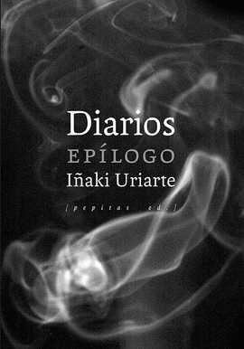 DIARIOS. EPLOGO -EDICIN LIMITADA