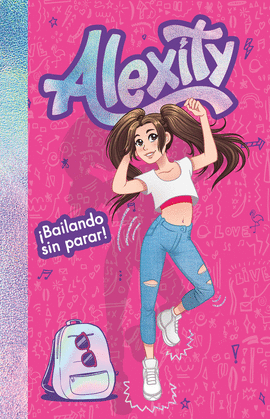 �BAILANDO SIN PARAR! (ALEXITY)