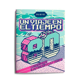 UN VIAJE EN EL TIEMPO LOS 80.RUB