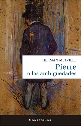 PIERRE O LAS AMBIGUEDADES (ED. 2020)