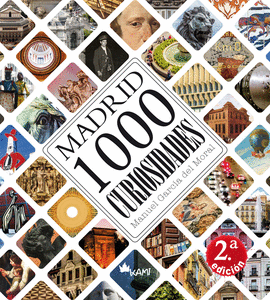 MADRID 1000 CURIOSIDADES (2ª EDICIÓN)