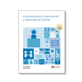 COMUNICACI�N EMPRESARIAL Y ATENCI�N AL CLIENTE. GRADO MEDIO