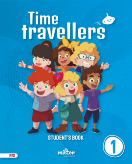 TIME TRAVELLERS 1 RED STUDENT'S BOOK ENGLISH 1 PRIMARIA