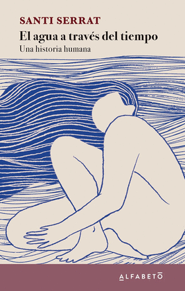 EL AGUA A TRAV�S DEL TIEMPO