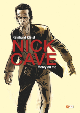NICK CAVE: MERCY ON ME (2A EDICI�N)