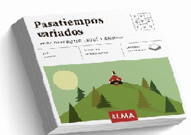 PASATIEMPOS VARIADOS PARA DISFRUTAR AQU Y AHORA!