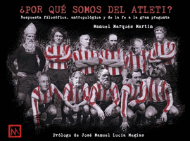 POR QU SOMOS DEL ATLETI?