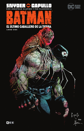 BATMAN: EL �LTIMO CABALLERO DE LA TIERRA - LIBRO DOS