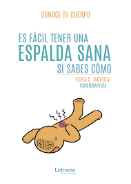 ES F�CIL TENER UNA ESPALDA SANA SI SABES C�MO